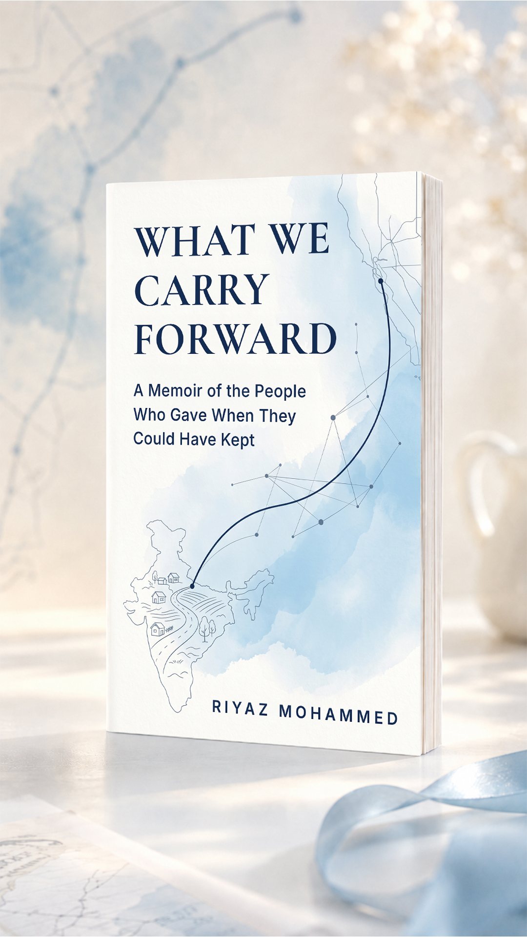 What We Carry Forward by Riyaz Mohammed — book cover